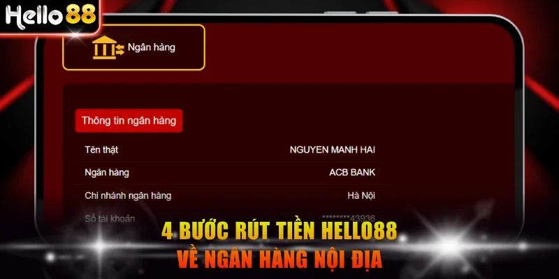 4 bước rút tiền Hello88 về ngân hàng nội địa